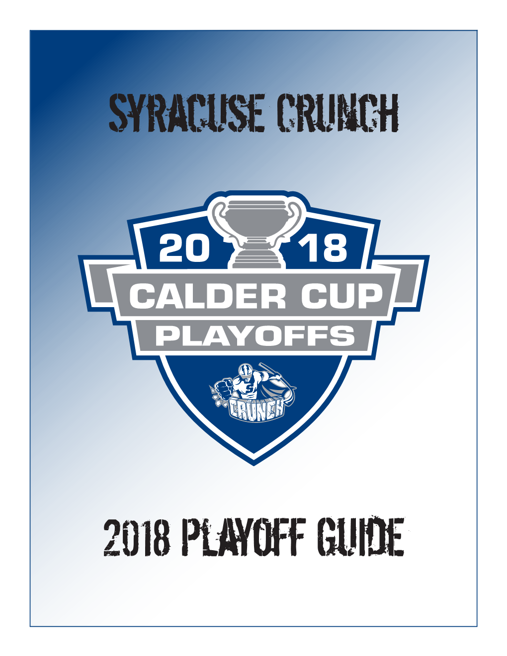 2018 Calder Cup Playoffs Gui