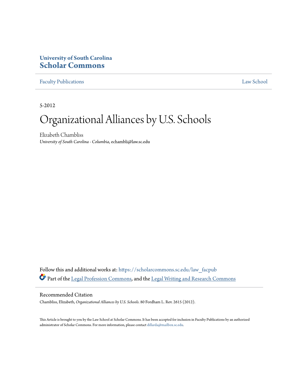 Organizational Alliances by U.S. Schools Elizabeth Chambliss University of South Carolina - Columbia, Echambli@Law.Sc.Edu
