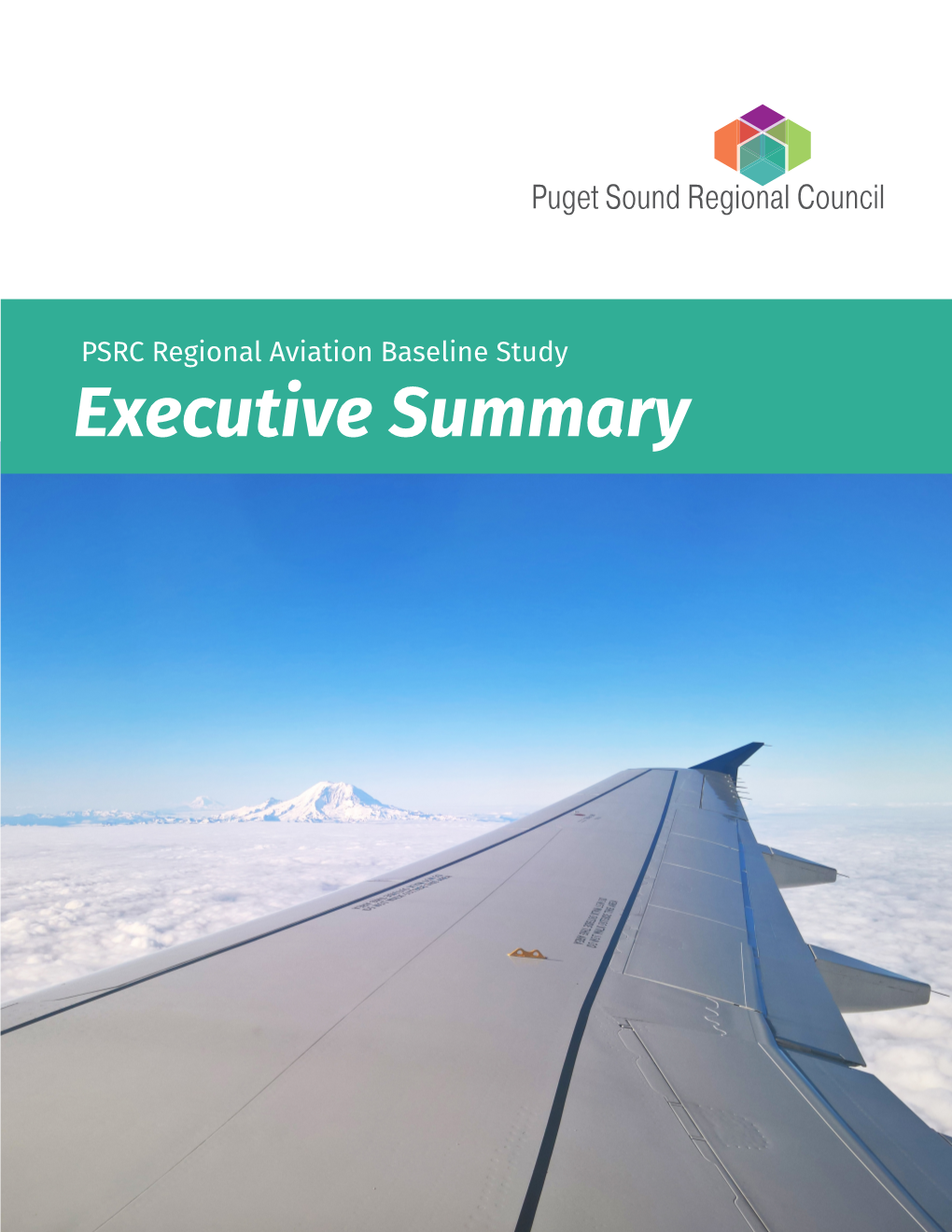 Executive Summary PSRC Regional Aviation Baseline Study