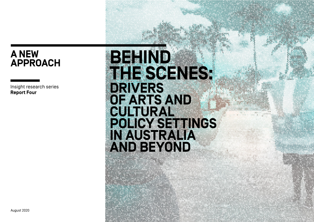 Behind the Scenes: Drivers Influencing Arts and Cultural Policy