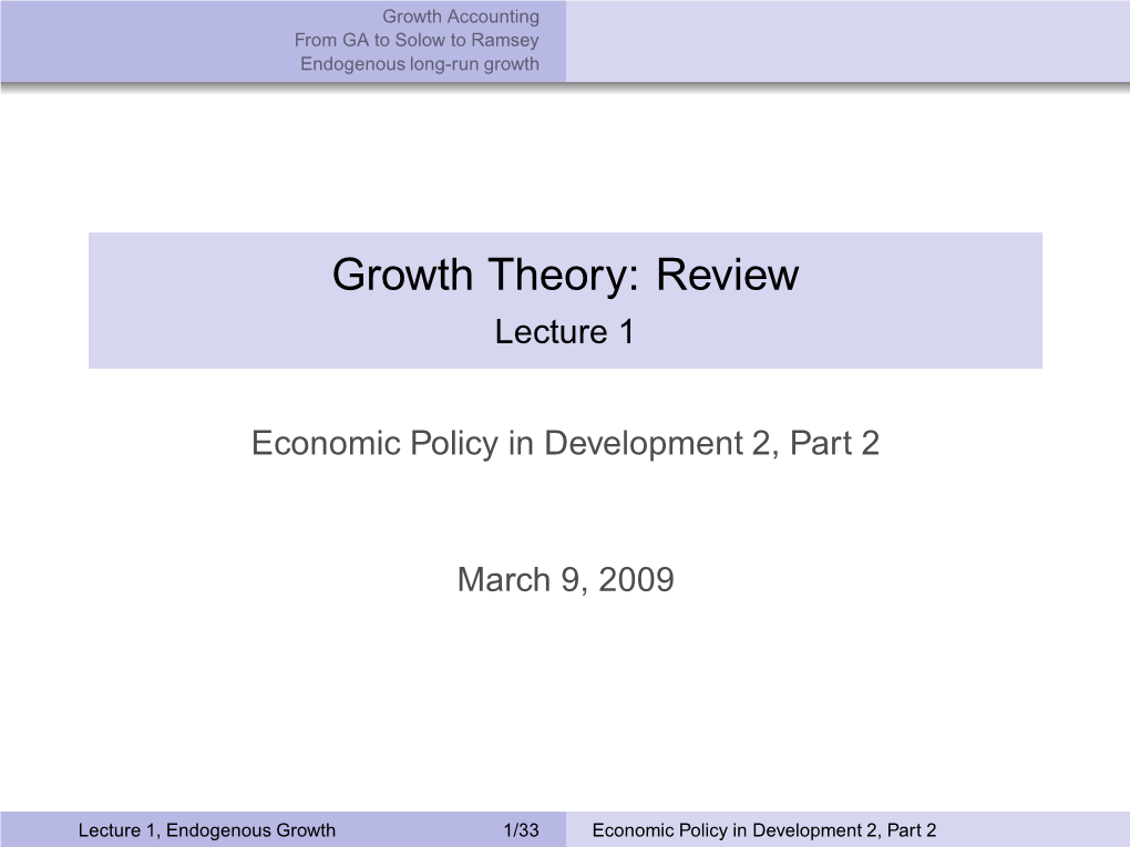 Growth Theory: Review Lecture 1