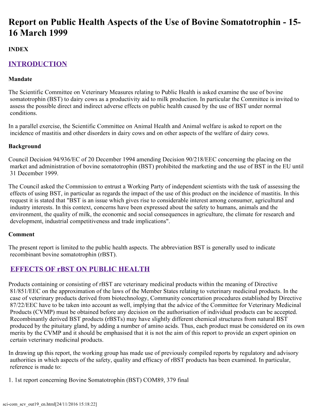 Report on Public Health Aspects of the Use of Bovine Somatotrophin - 15- 16 March 1999