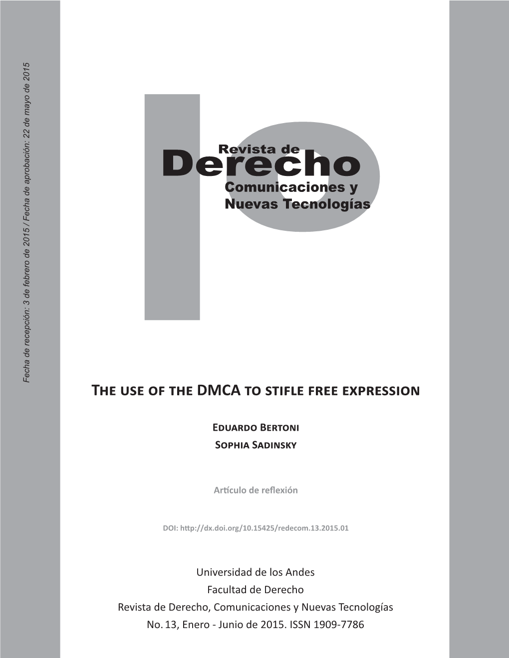 The Use of the DMCA to Stifle Free Expression