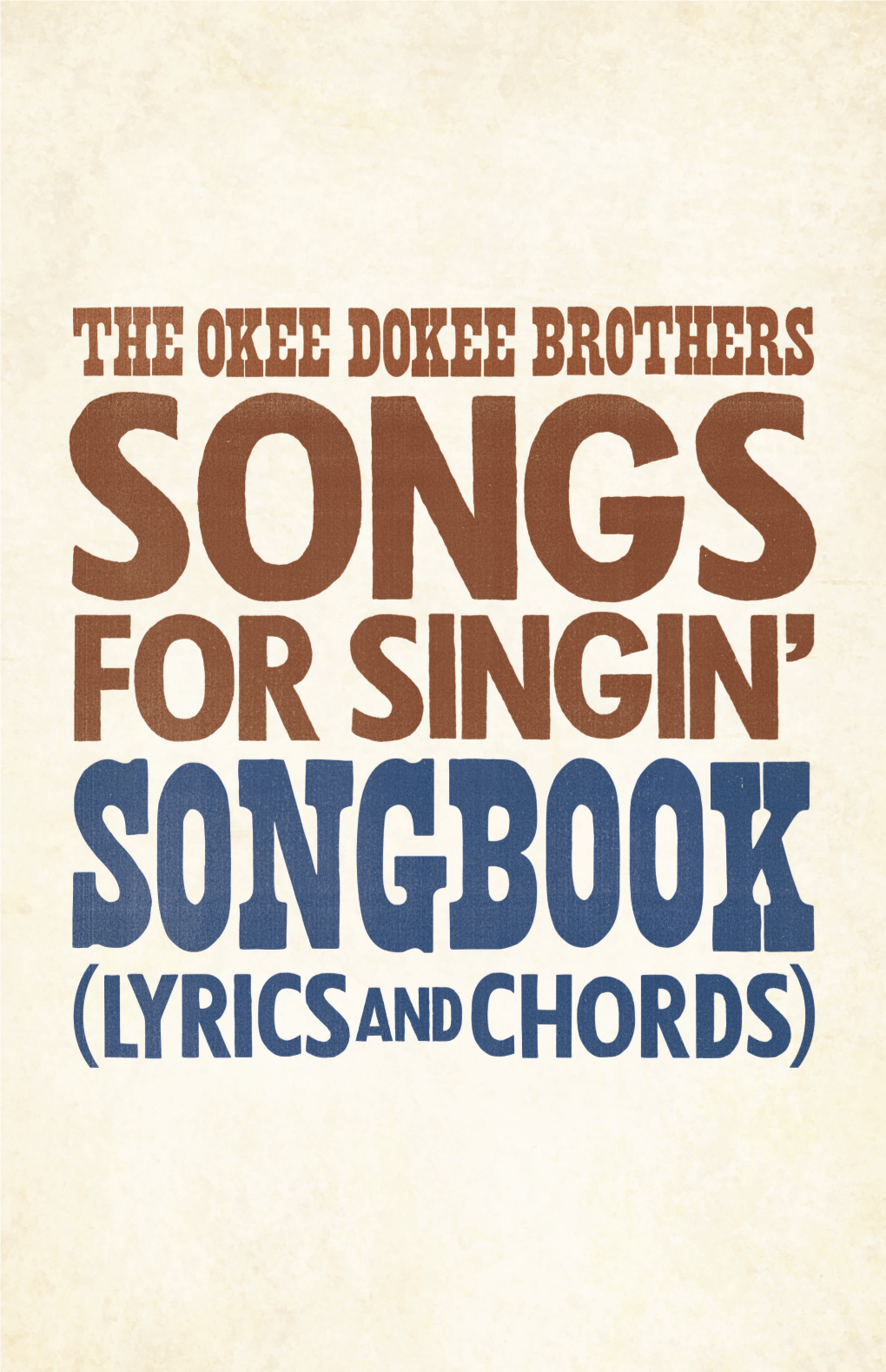 Songs for Singin' Lyrics and Chords