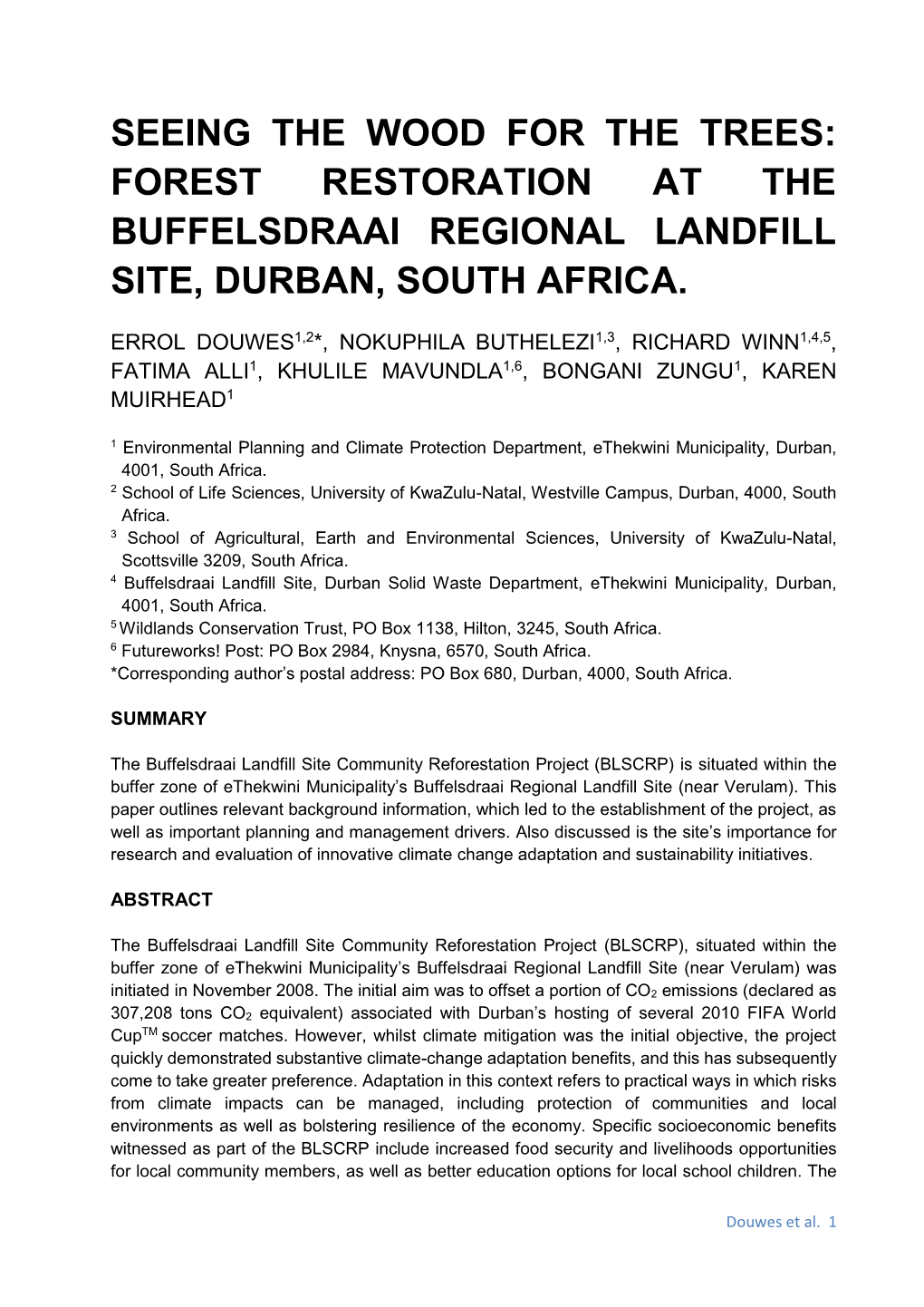 Seeing the Wood for the Trees: Forest Restoration at the Buffelsdraai Regional Landfill Site, Durban, South Africa