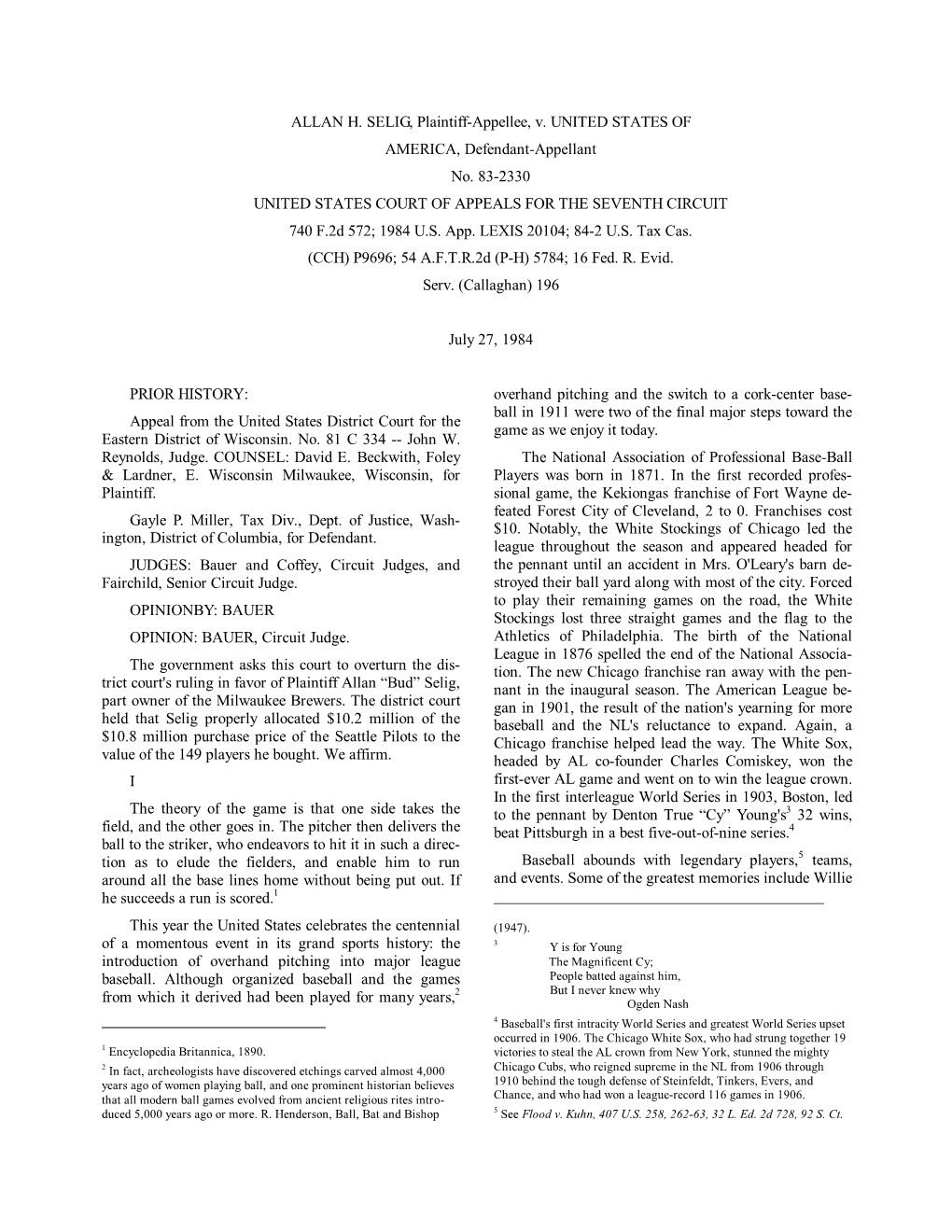 ALLAN H. SELIG, Plaintiff-Appellee, V. UNITED STATES of AMERICA, Defendant-Appellant No