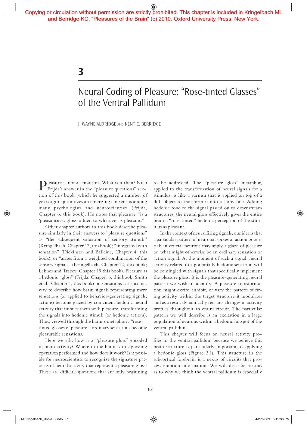 Neural Coding of Pleasure: “Rose-Tinted Glasses” of the Ventral Pallidum