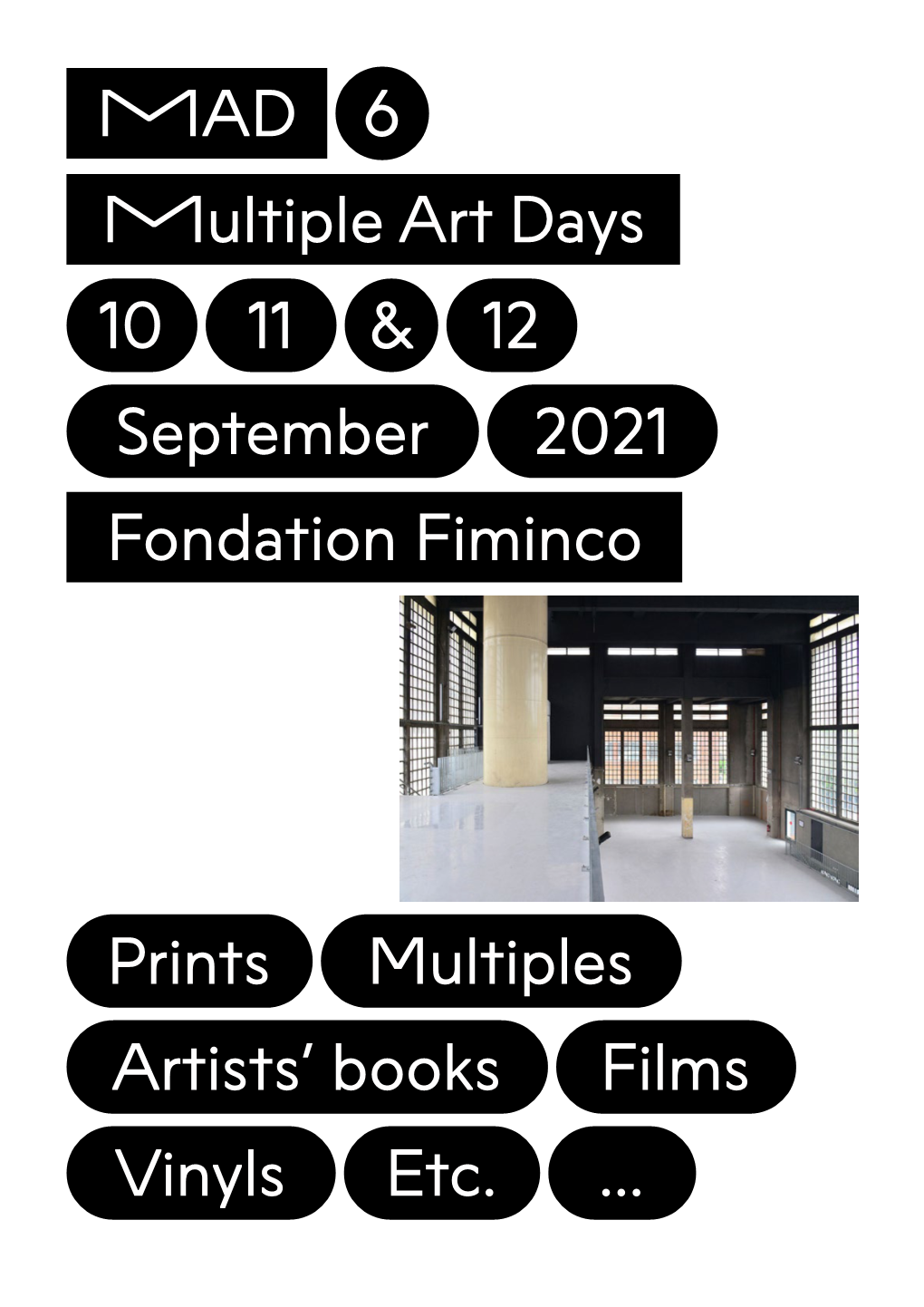 MAD 6 Multiple Art Days 10 11 & 12 September 2021 Fondation Fiminco