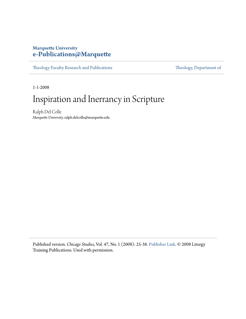 Inspiration and Inerrancy in Scripture Ralph Del Colle Marquette University, Ralph.Delcolle@Marquette.Edu