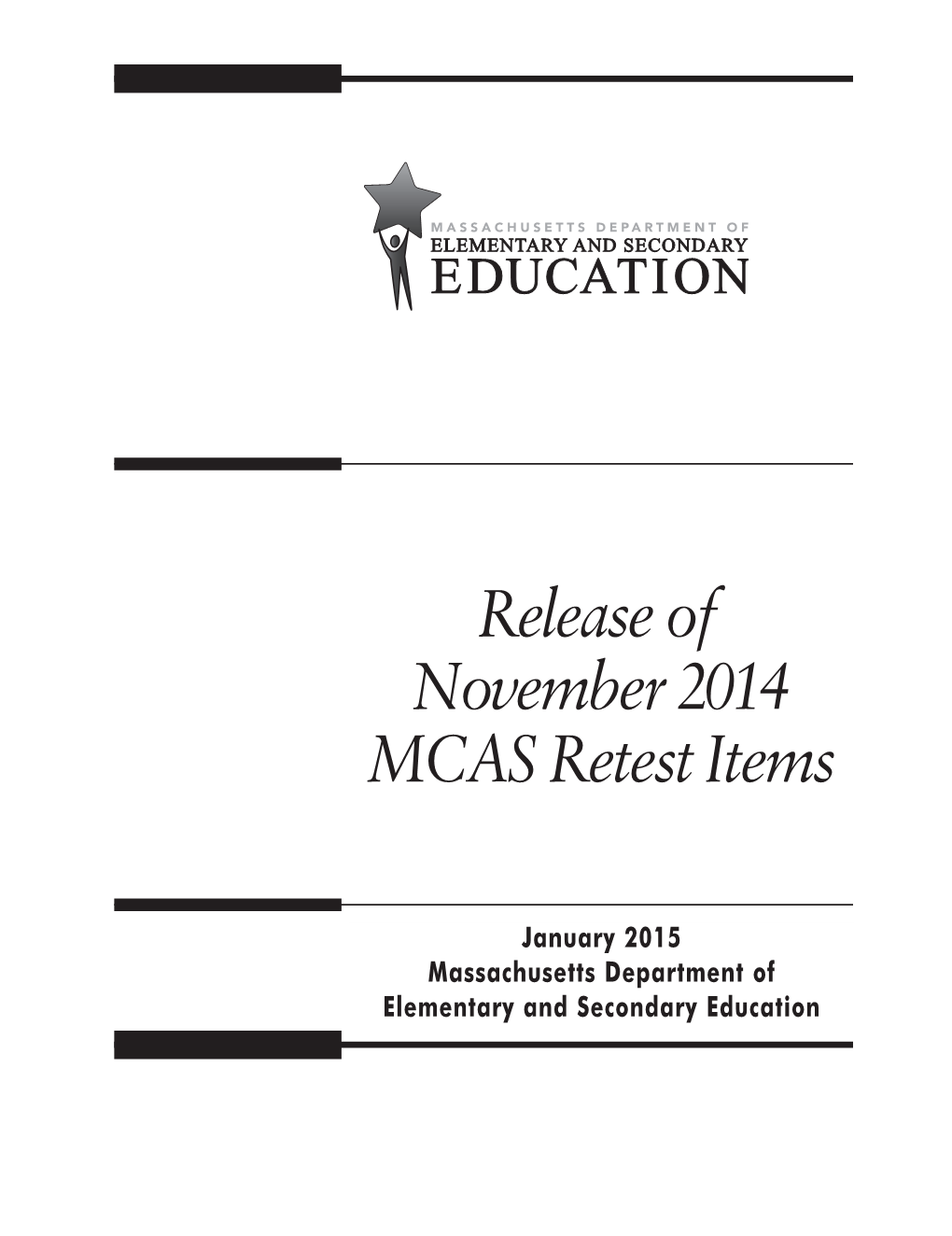 Release of November 2014 MCAS Retest Items