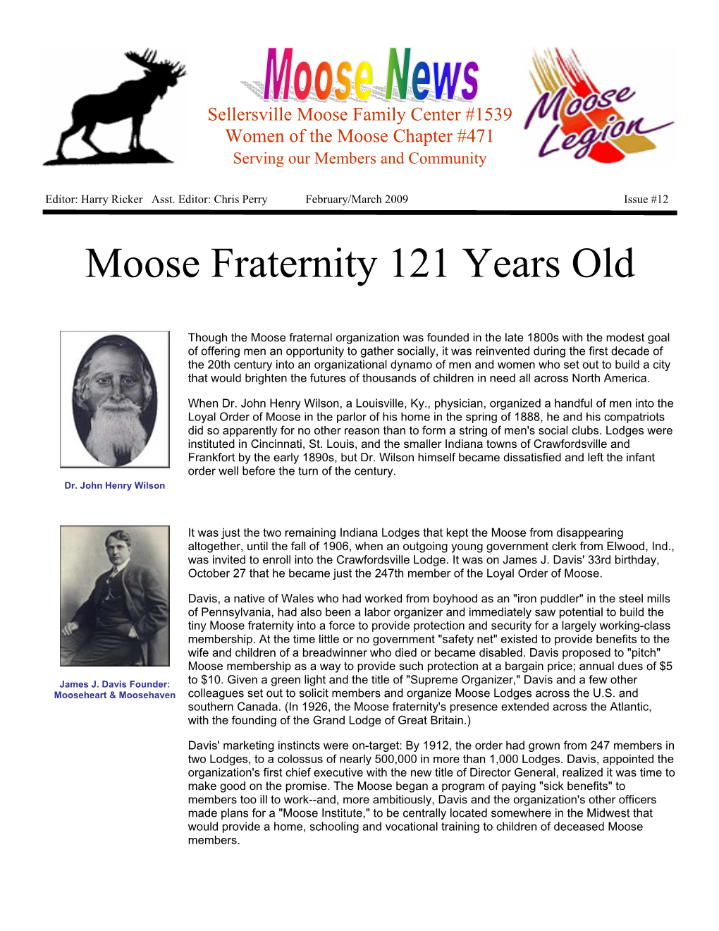 Moose Fraternity 121 Years Old