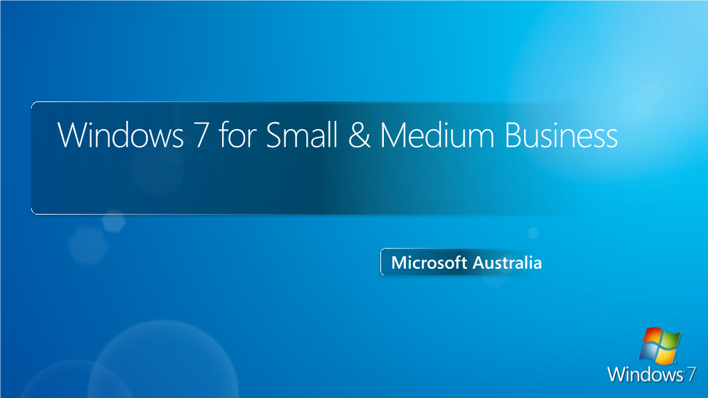 Windows 7 for Small & Medium Business