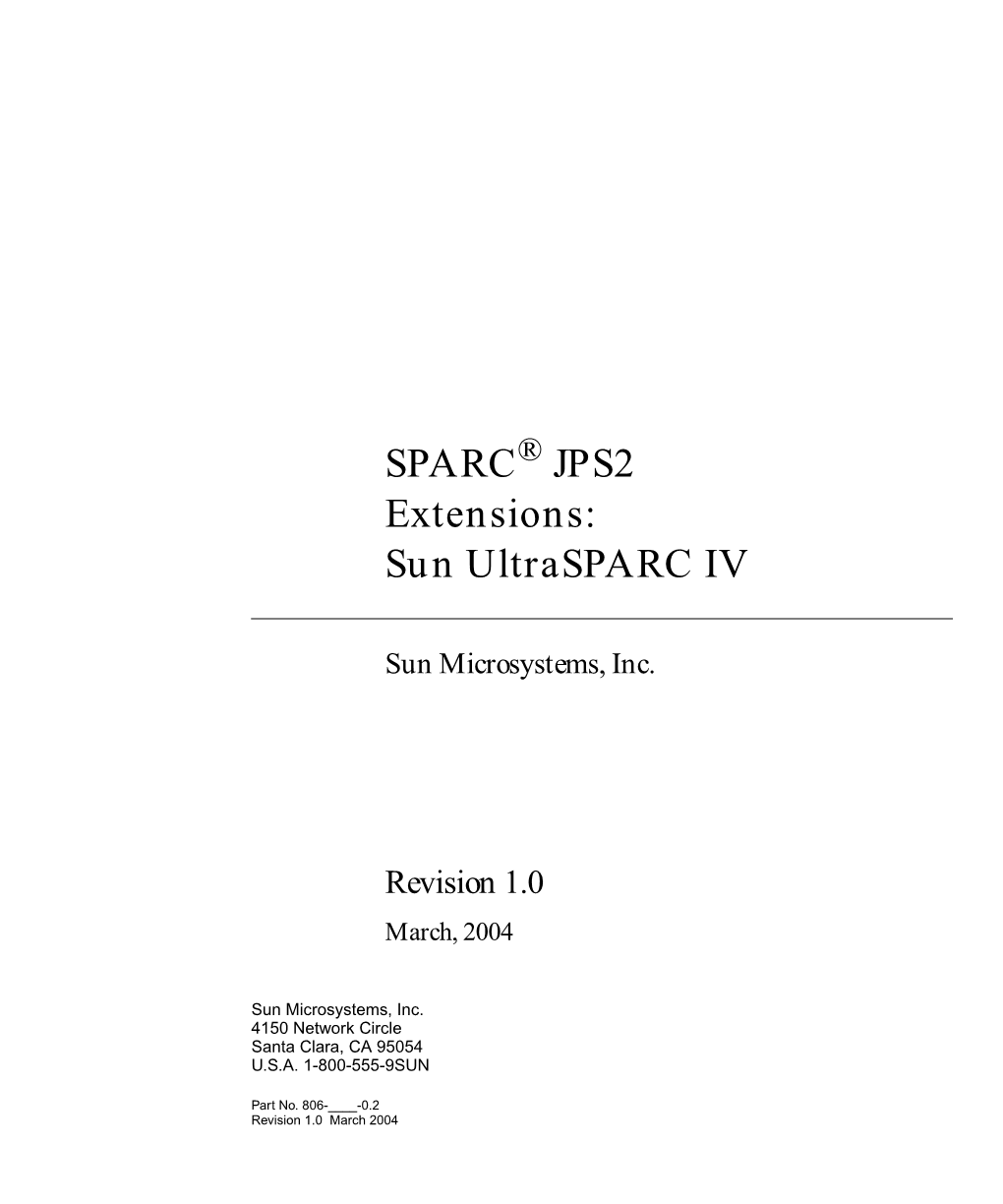 SPARC JPS2 Extensions: Sun Ultrasparc IV