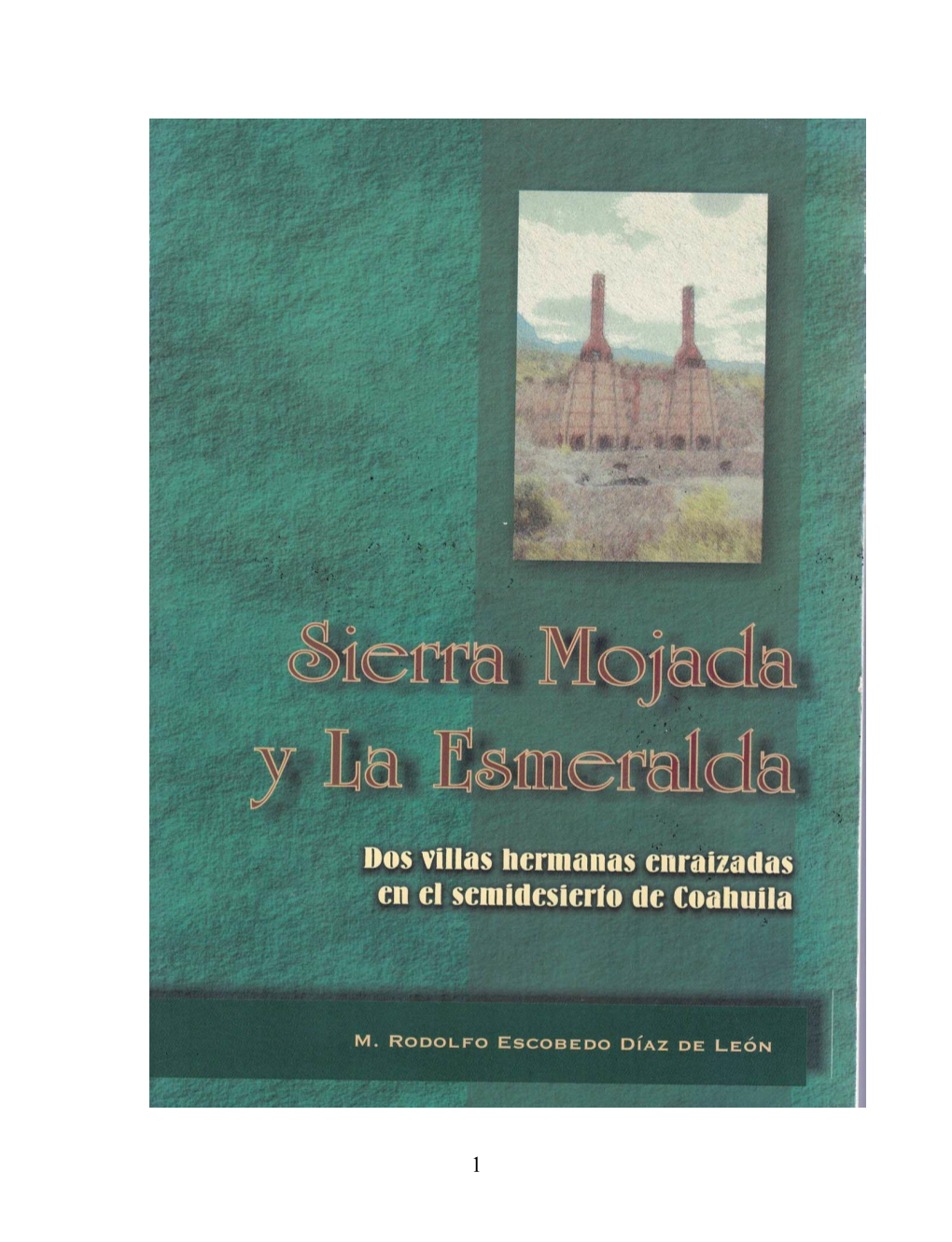 Sierra Mojada Y La Esmeralda