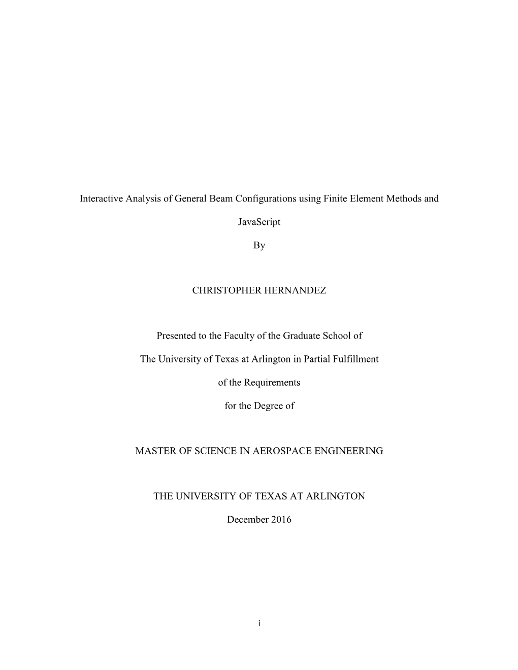 Interactive Analysis of General Beam Configurations Using Finite Element Methods and Javascript by CHRISTOPHER HERNANDEZ Presen