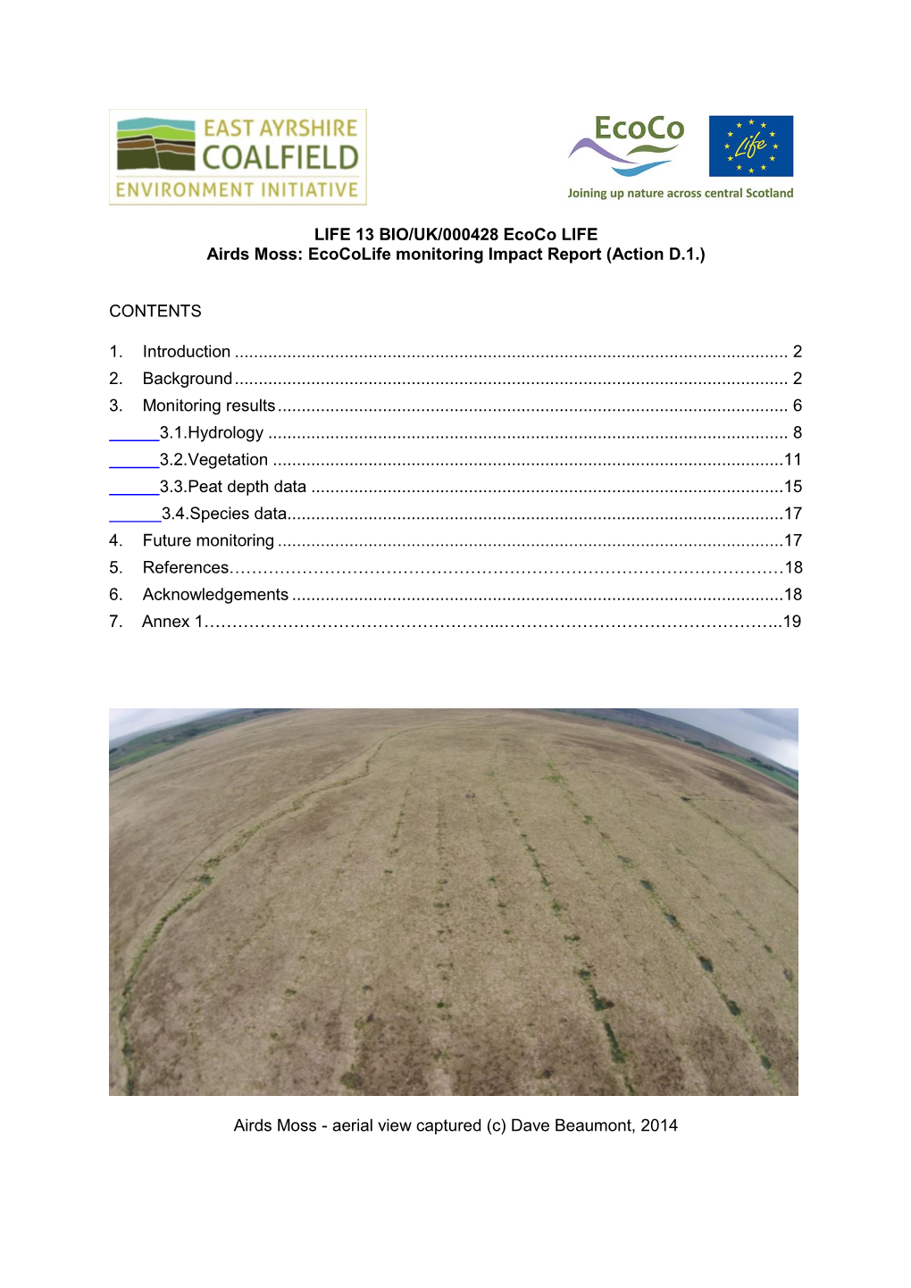 LIFE 13 BIO/UK/000428 Ecoco LIFE Airds Moss: Ecocolife Monitoring Impact Report (Action D.1.)