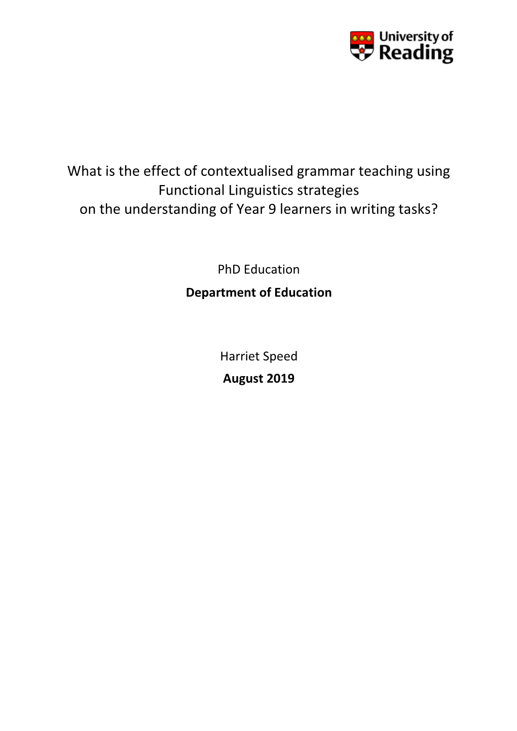 What Is the Effect of Contextualised Grammar Teaching Using Functional Linguistics Strategies on the Understanding of Year 9 Learners in Writing Tasks?