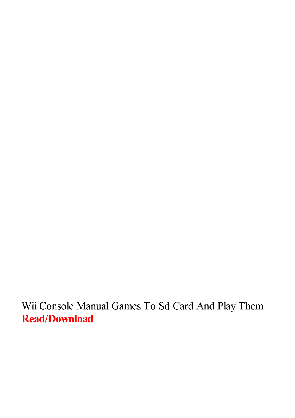 Wii Console Manual Games to Sd Card and Play Them