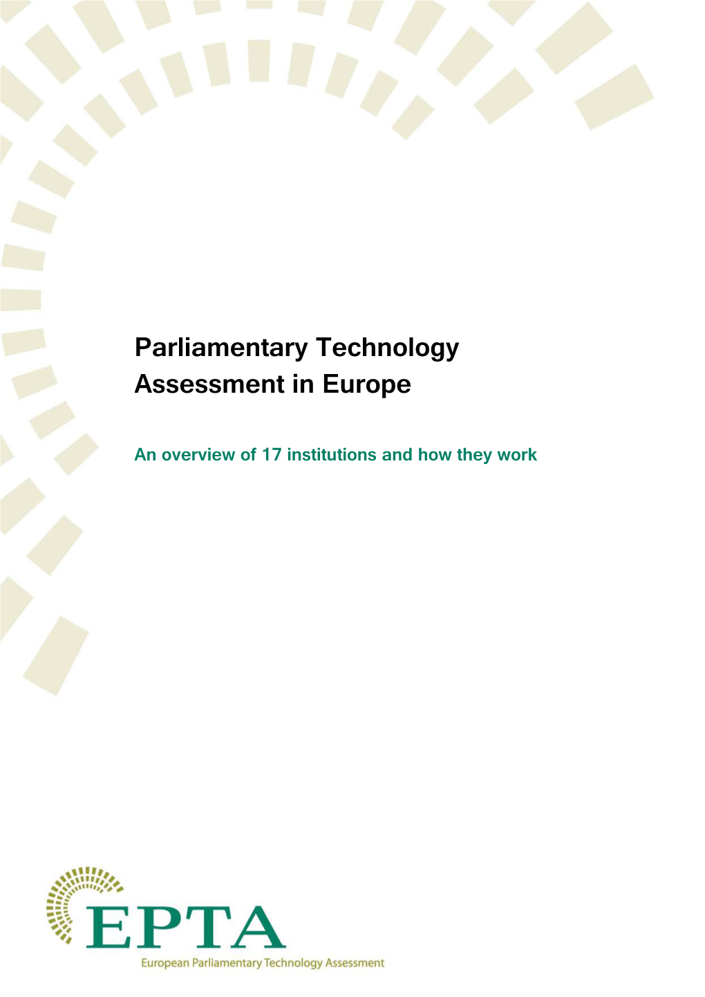 Technology Assessment for the Parliament of Catalonia