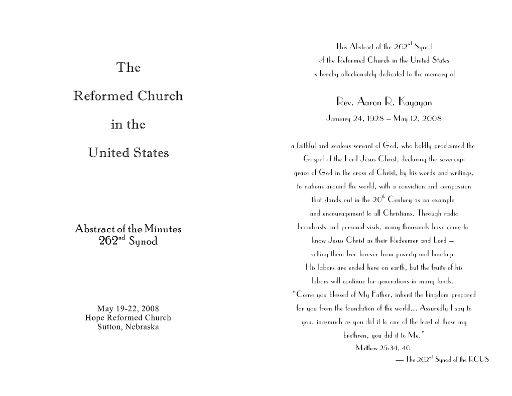 The Reformed Church in the United States the Is Hereby Affectionately Dedicated to the Memory Of