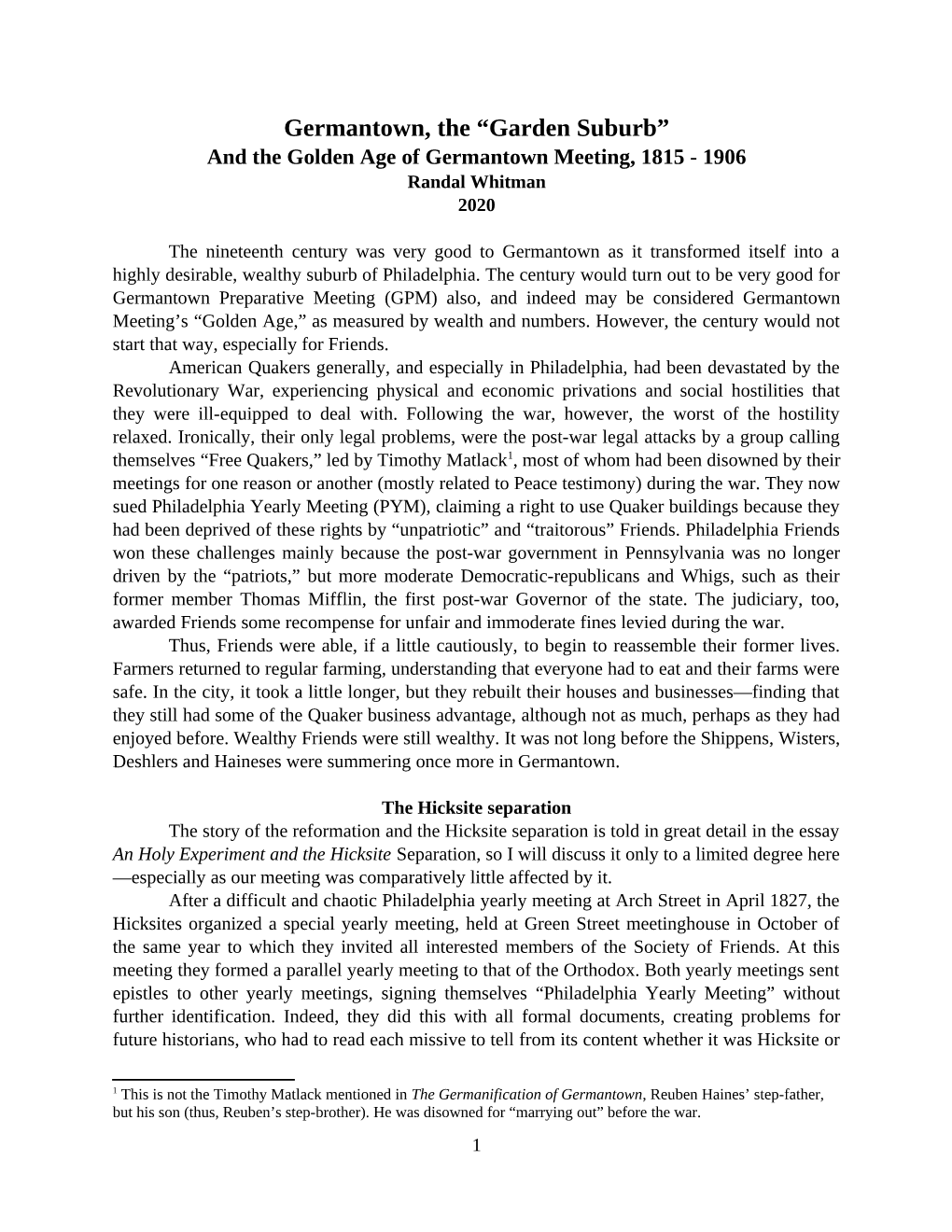 “Garden Suburb” and the Golden Age of Germantown Meeting, 1815 - 1906 Randal Whitman 2020