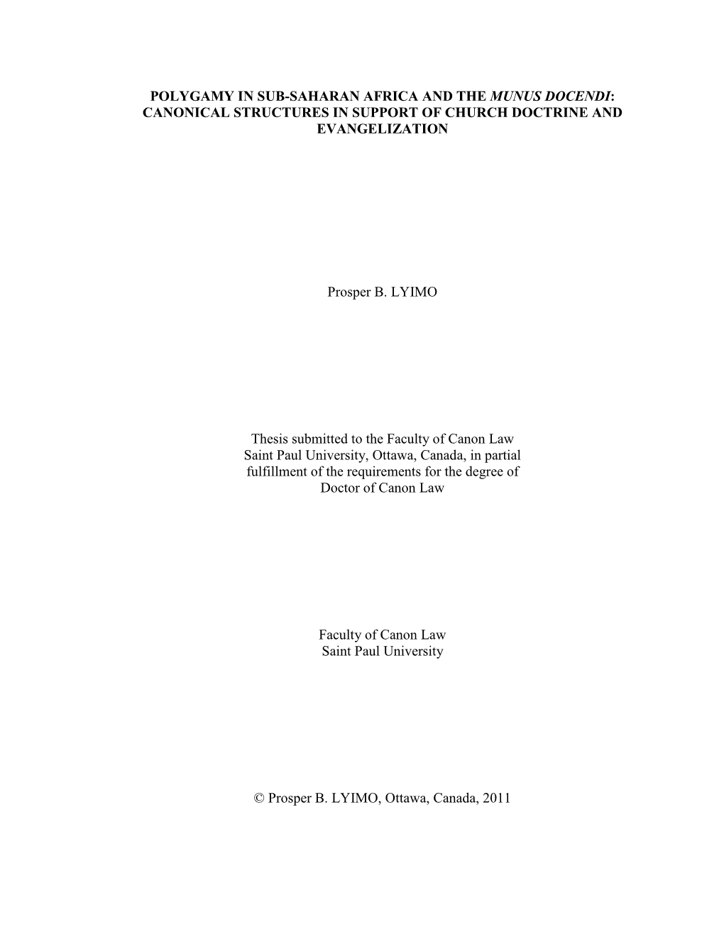 Polygamy in Sub-Saharan Africa and the Munus Docendi: Canonical Structures in Support of Church Doctrine and Evangelization