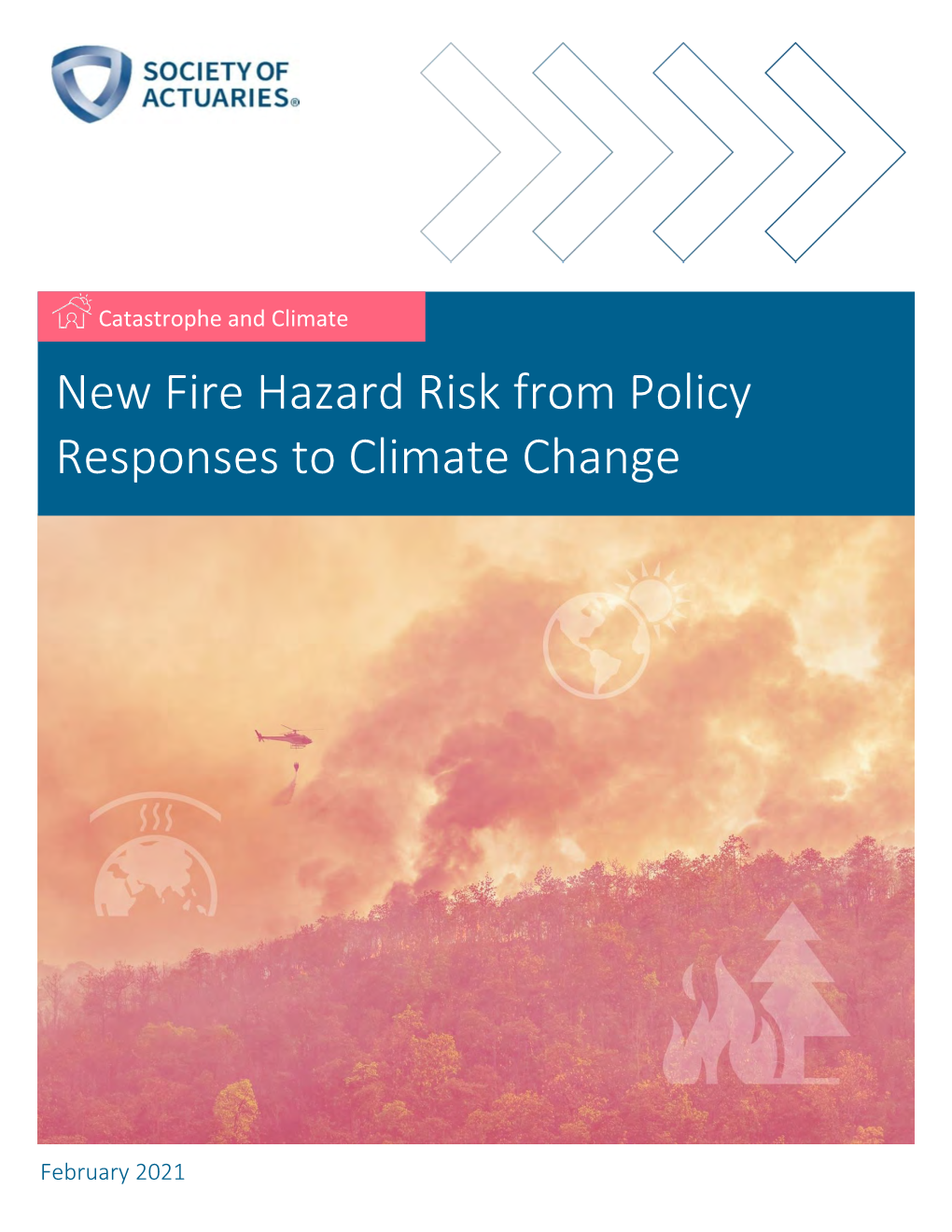 New Fire Hazard Risk from Policy Responses to Climate Change