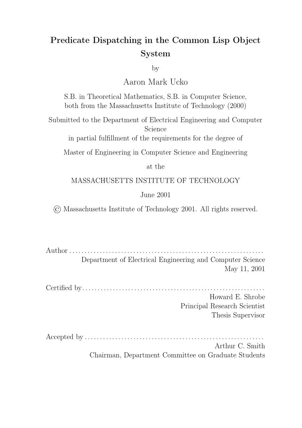 Predicate Dispatching in the Common Lisp Object System by Aaron Mark Ucko S.B