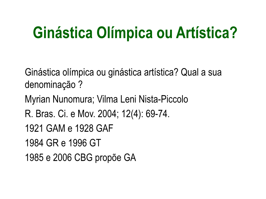 Ginástica Olímpica Ou Artística?