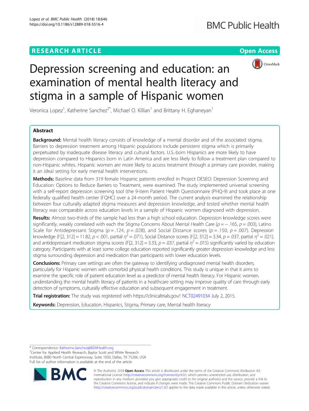 Depression Screening and Education: an Examination of Mental Health Literacy and Stigma in a Sample of Hispanic Women Veronica Lopez1, Katherine Sanchez2*, Michael O