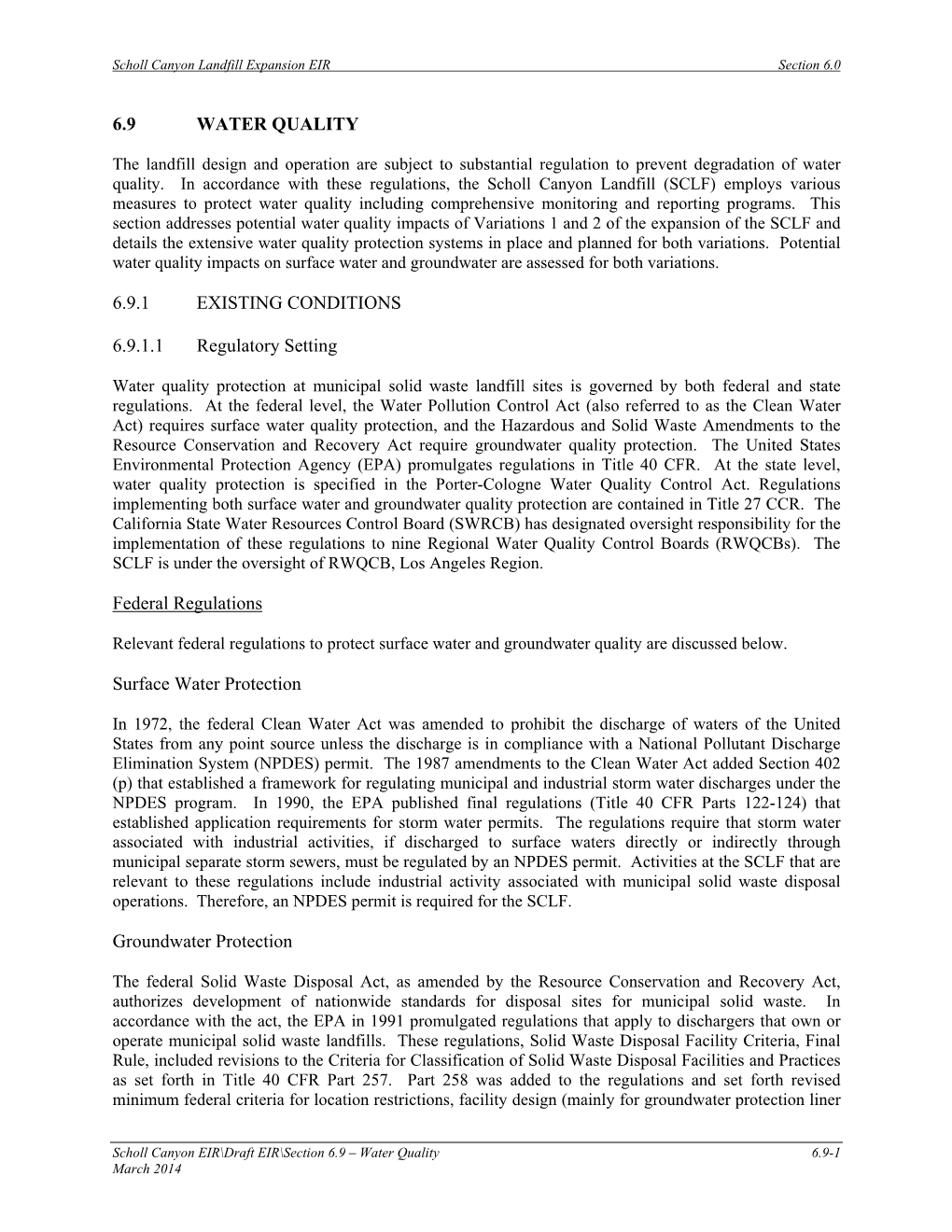 6.9 WATER QUALITY 6.9.1 EXISTING CONDITIONS 6.9.1.1 Regulatory