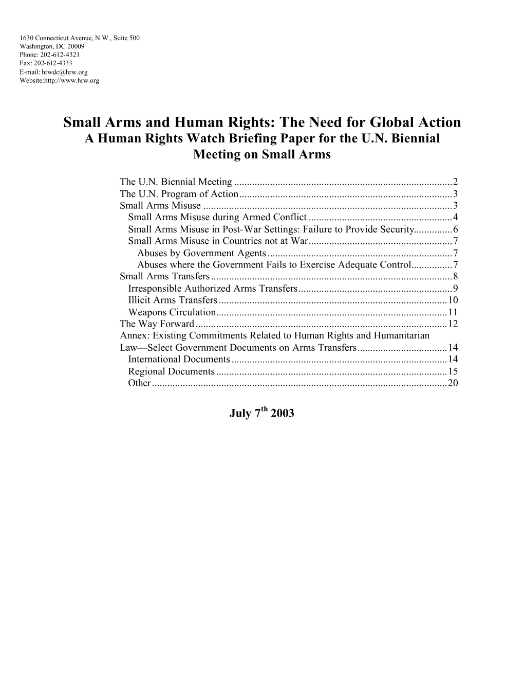 Small Arms and Human Rights: the Need for Global Action a Human Rights Watch Briefing Paper for the U.N