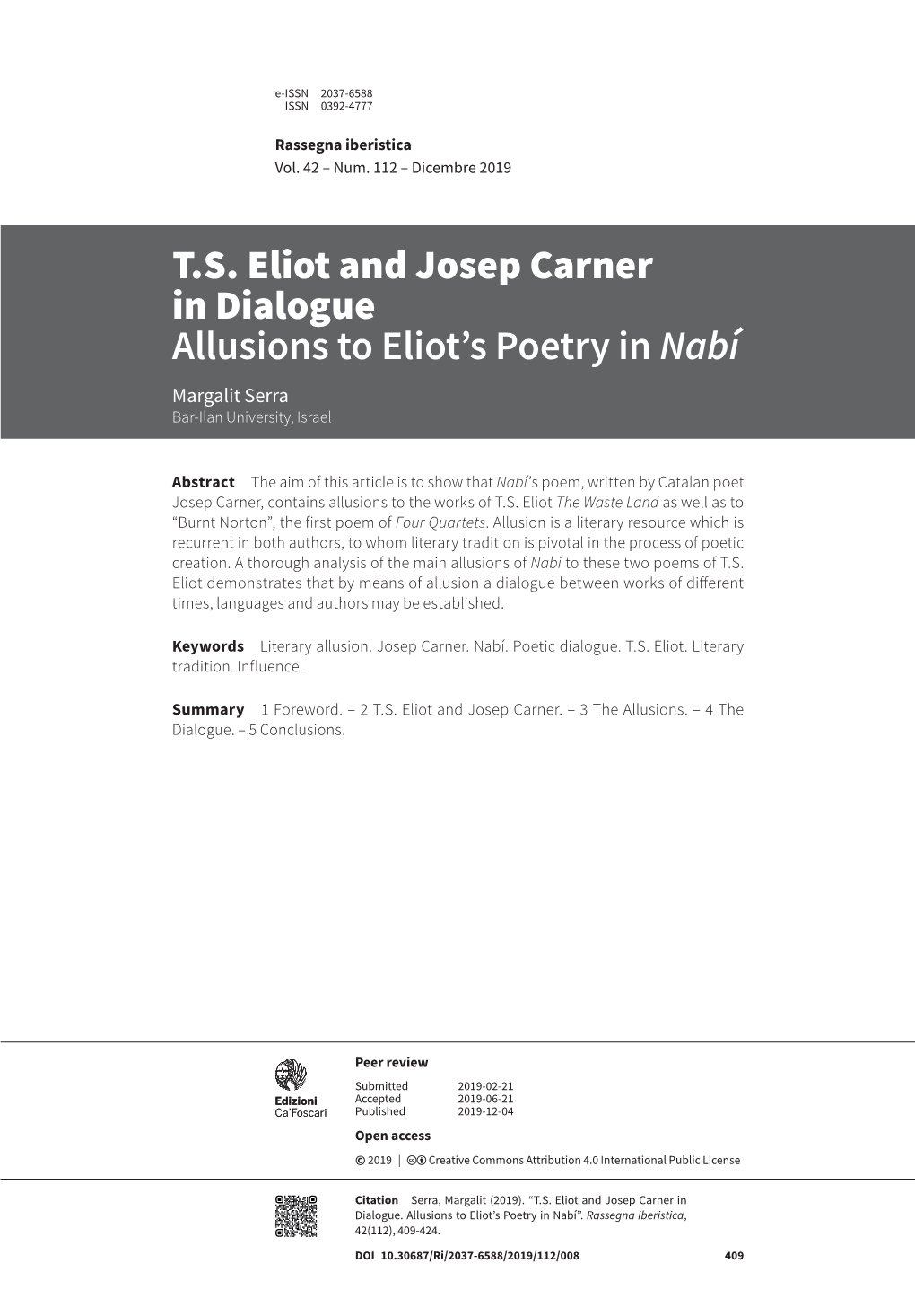 T.S. Eliot and Josep Carner in Dialogue Allusions to Eliot’S Poetry in Nabí Margalit Serra Bar-Ilan University, Israel