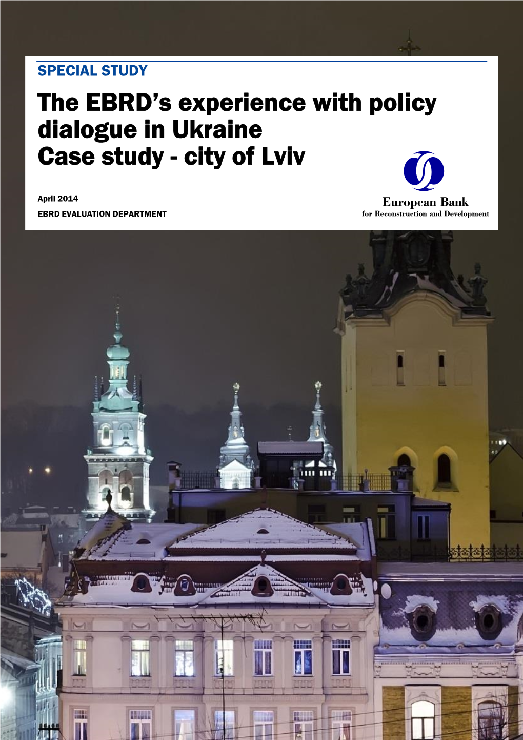 Policy Dialogue in Ukraine- City of Lviv