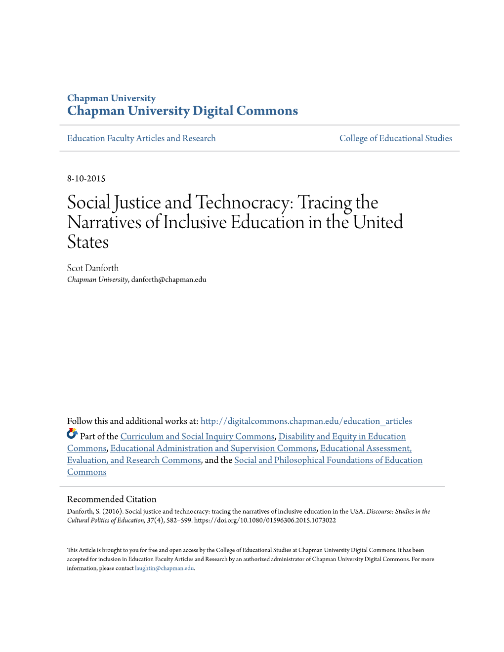 Tracing the Narratives of Inclusive Education in the United States Scot Danforth Chapman University, Danforth@Chapman.Edu