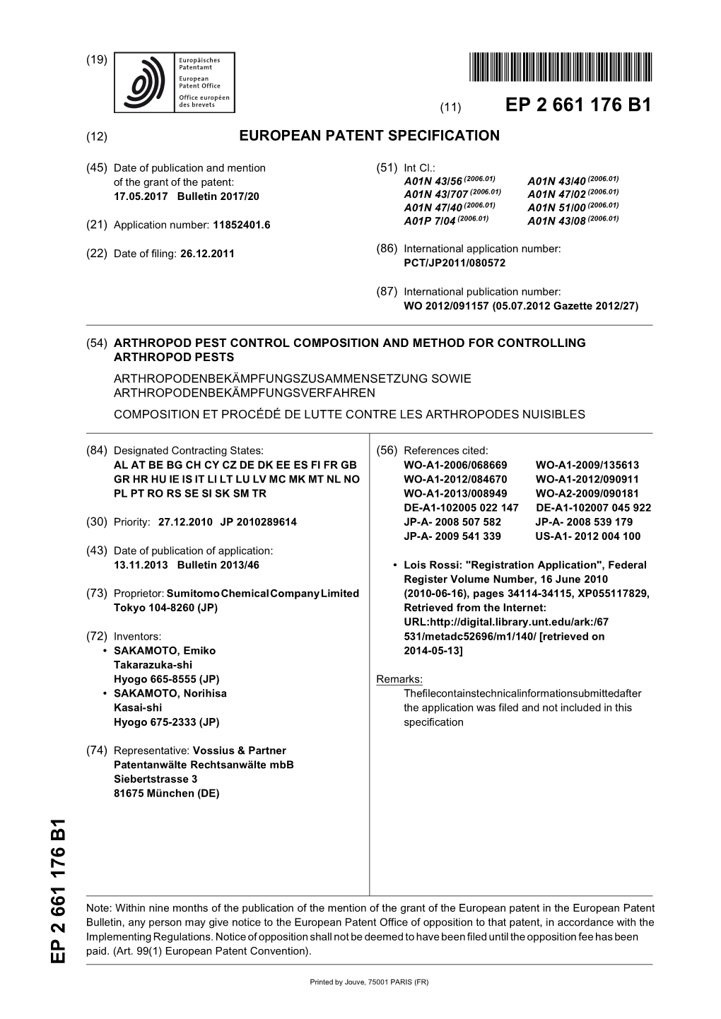 European Patent Office of Opposition to That Patent, in Accordance with the Implementing Regulations