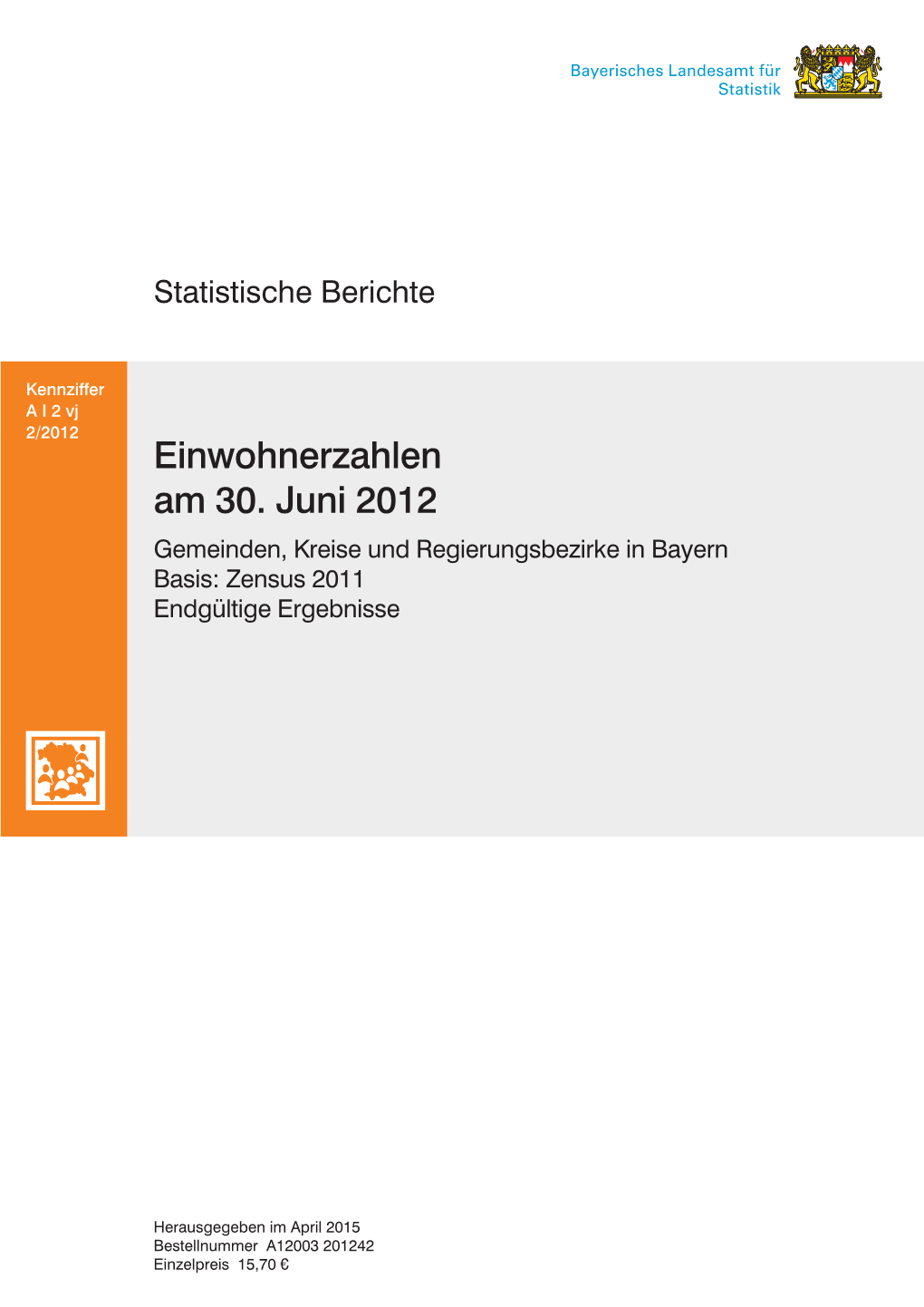 Einwohnerzahlen Am 30. Juni 2012