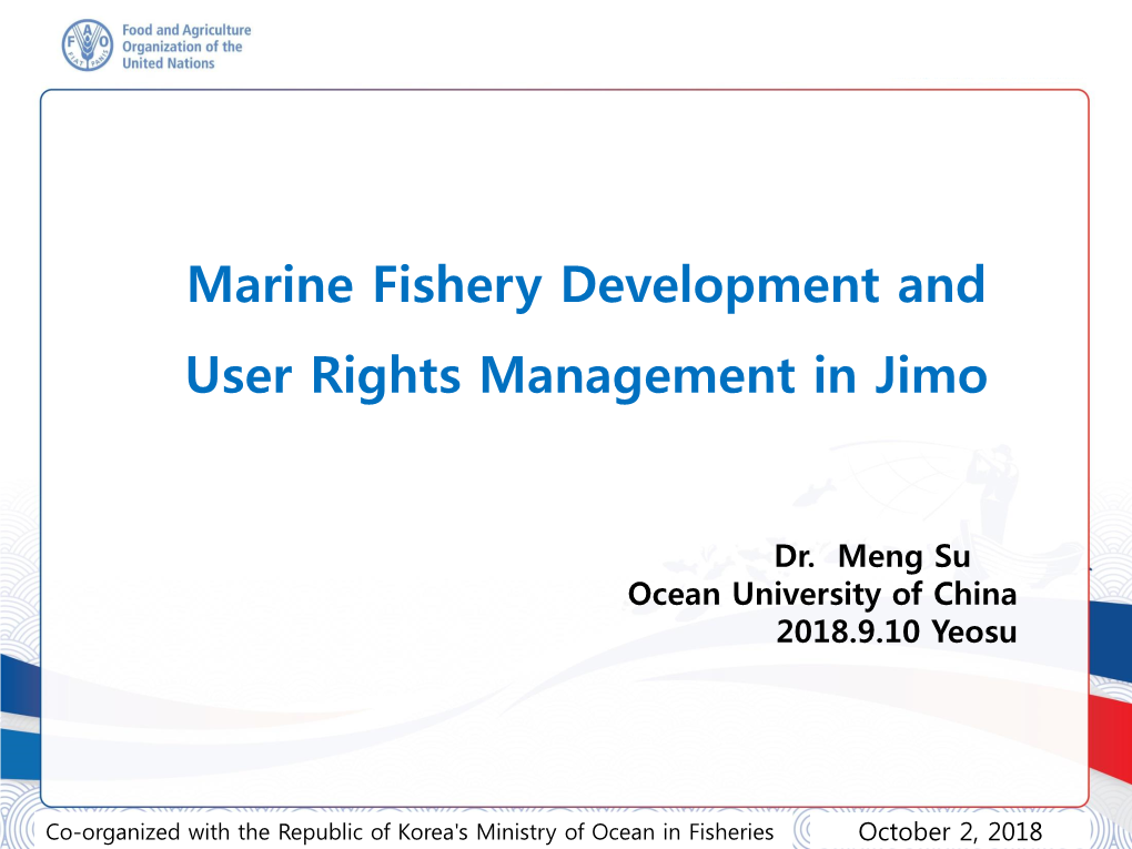 Marine Fishery Development and User Rights Management in Jimo
