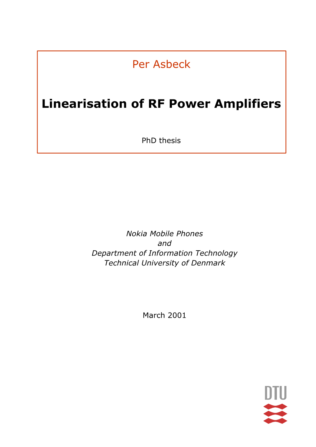 Linearisation of RF Power Amplifiers