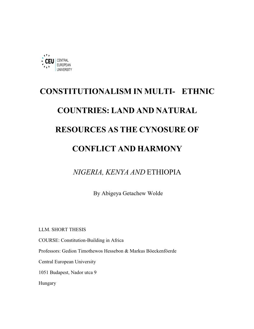 Constitutionalism in Multi- Ethnic Countries: Land and Natural