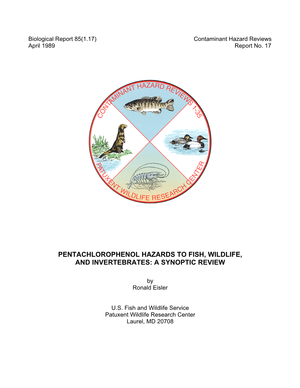 Pentachlorophenol Hazards to Fish, Wildlife, and Invertebrates: a Synoptic Review