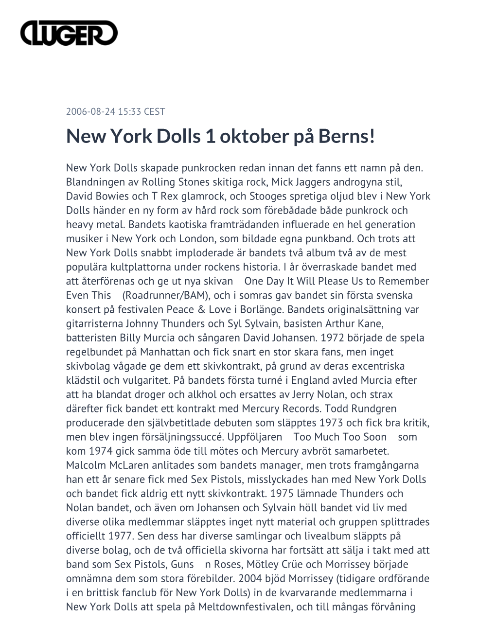 New York Dolls 1 Oktober På Berns!