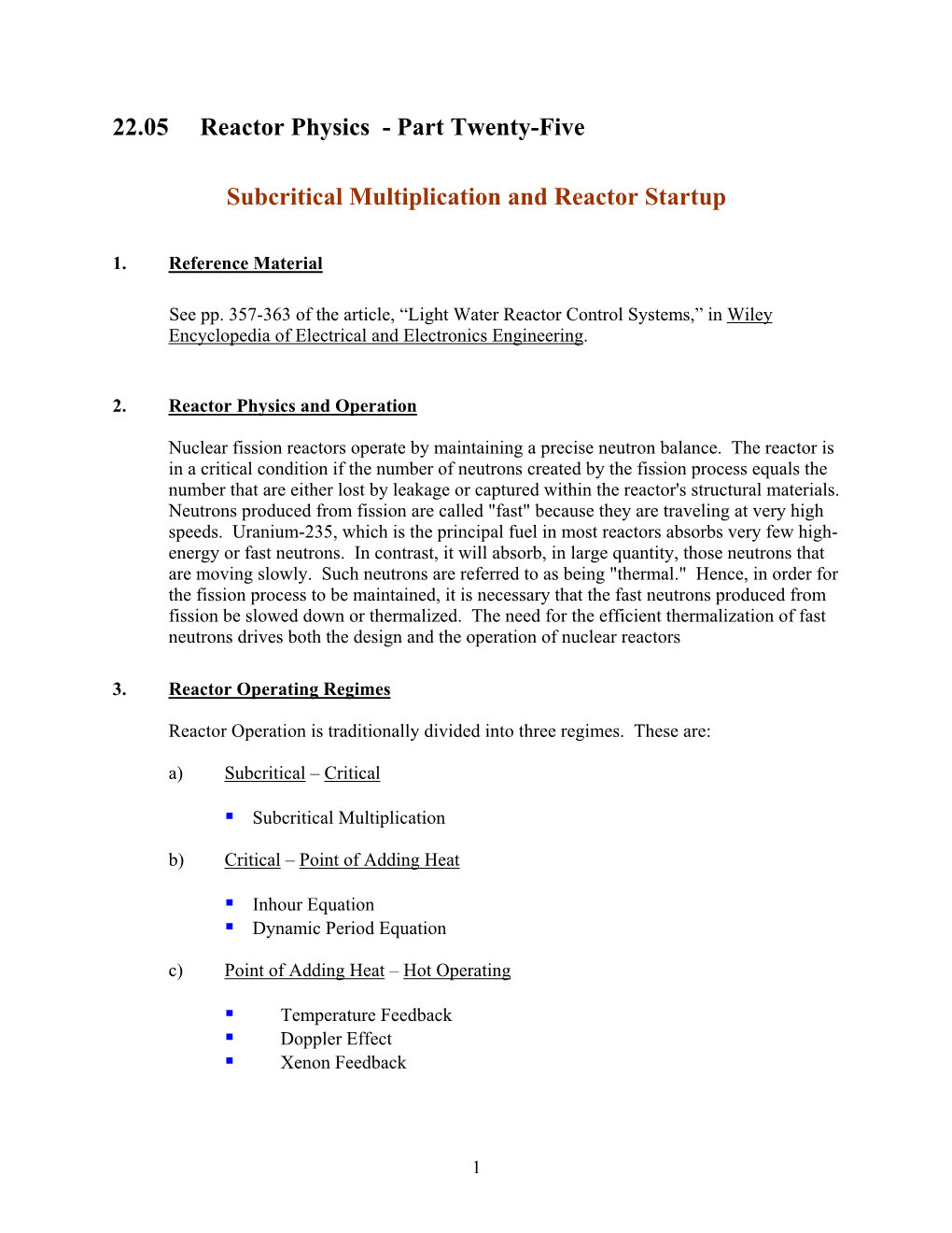 Part Twenty-Five Subcritical Multiplication and Reactor Startup