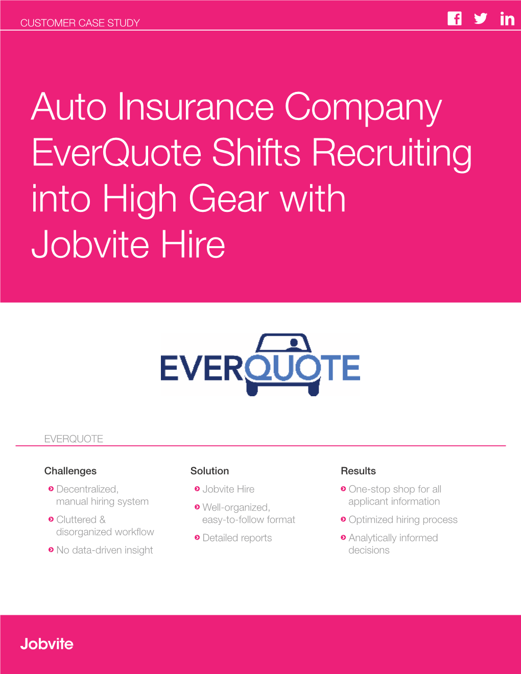 Auto Insurance Company Everquote Shifts Recruiting Into High Gear with Jobvite Hire