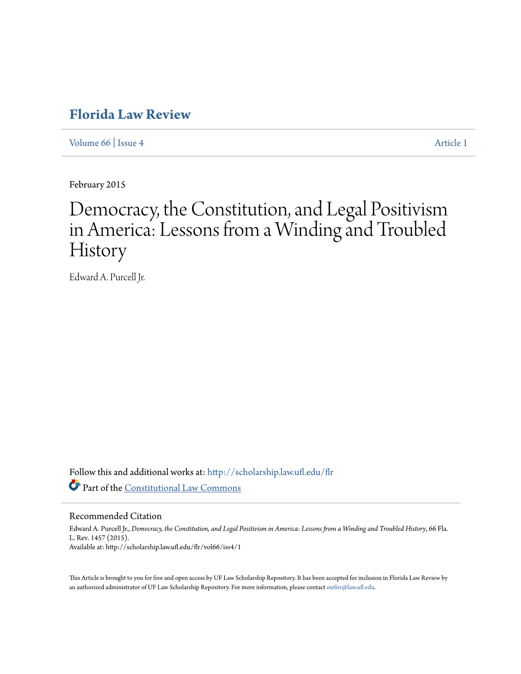 Democracy, the Constitution, and Legal Positivism in America: Lessons from a Winding and Troubled History Edward A