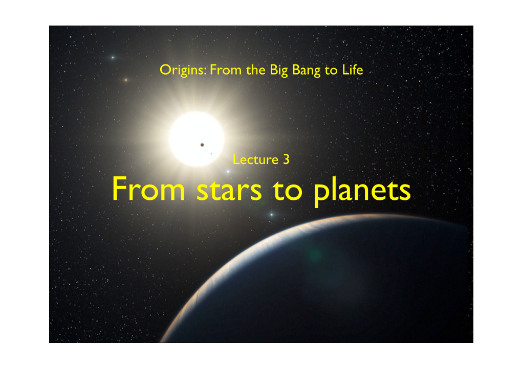 From Stars to Planets