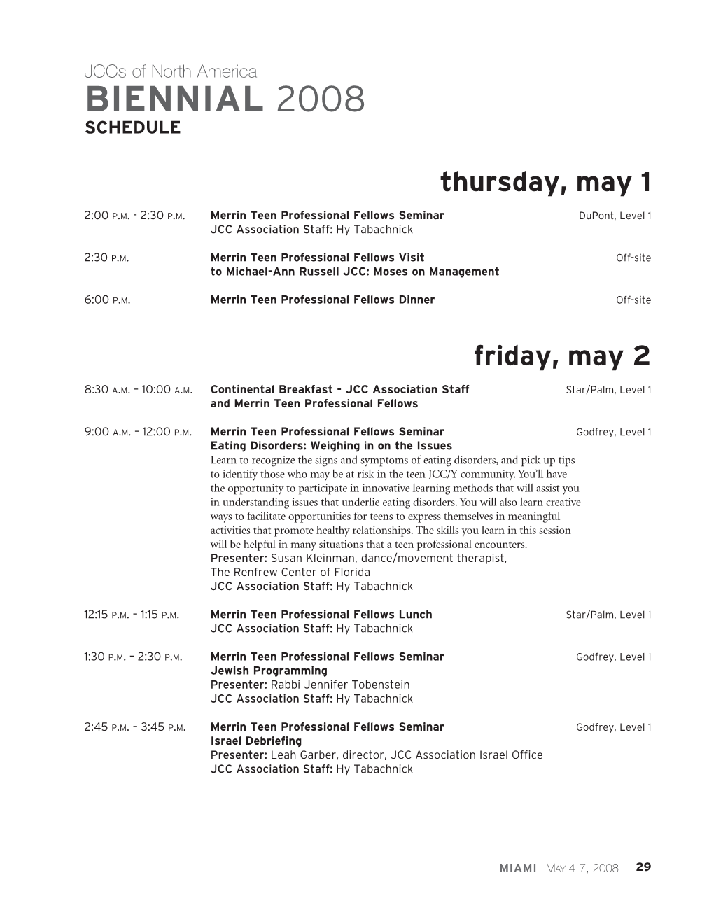 Biennial 2008 Schedule