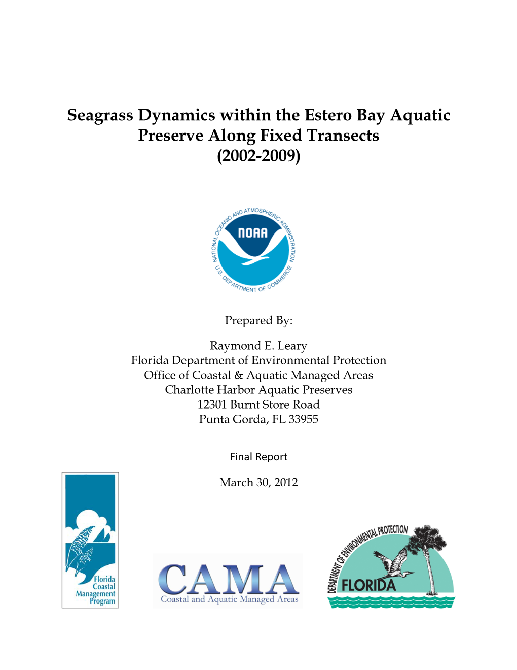 Seagrass Dynamics Within the Estero Bay Aquatic Preserve Along Fixed Transects (2002-2009)