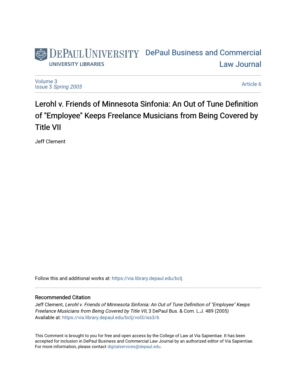 Lerohl V. Friends of Minnesota Sinfonia: an out of Tune Definition of 