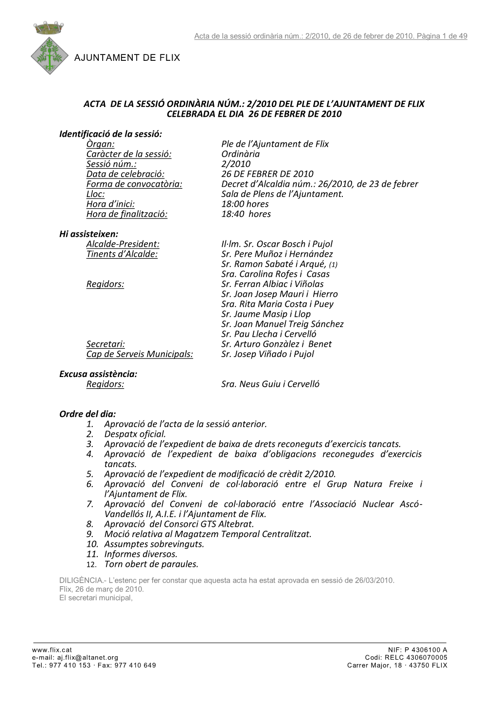 Acta De La Sessió Ordinària Núm.: 2/2010 Del Ple De L’Ajuntament De Flix Celebrada El Dia 26 De Febrer De 2010